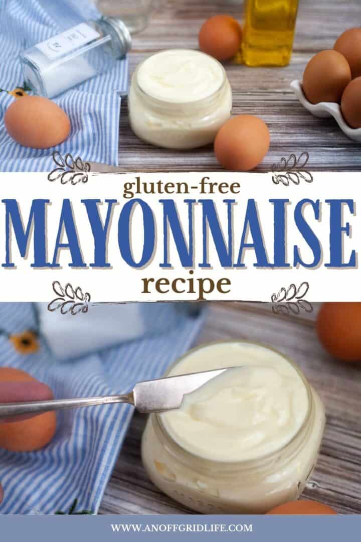 Gluten Free Mayonnaise Recipe