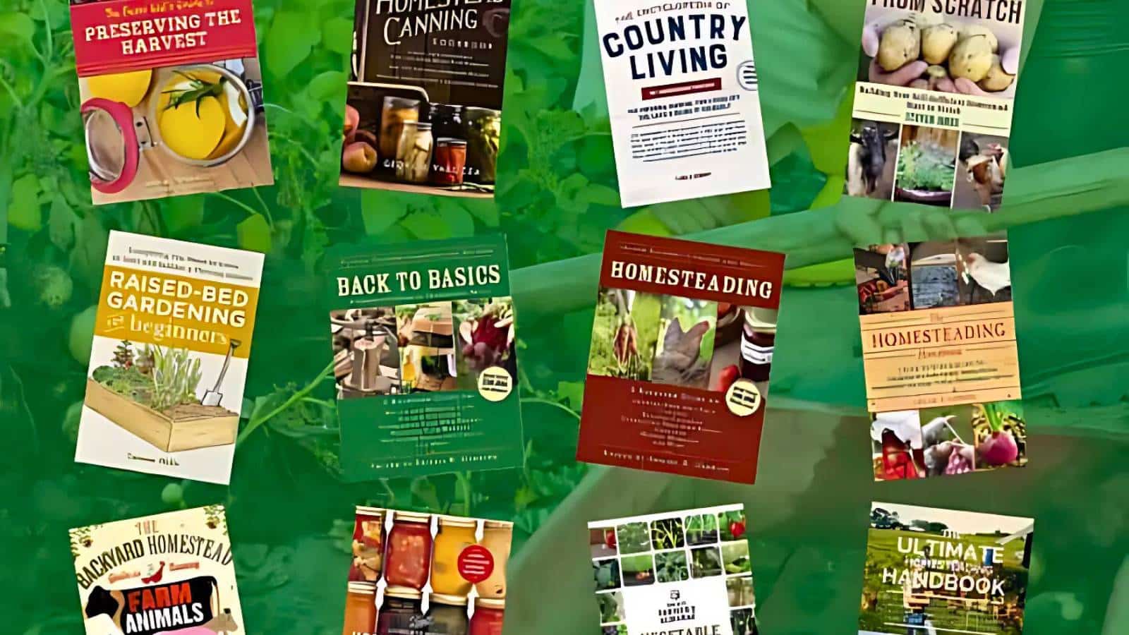 A collage of 12 homesteading and gardening book covers arranged in a grid on a green background. Titles focus on canning, country living, gardening, and self-sufficiency.
