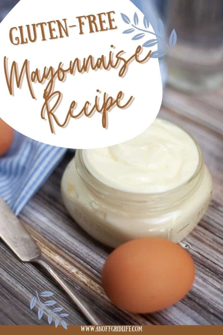 Gluten Free Mayonnaise Recipe