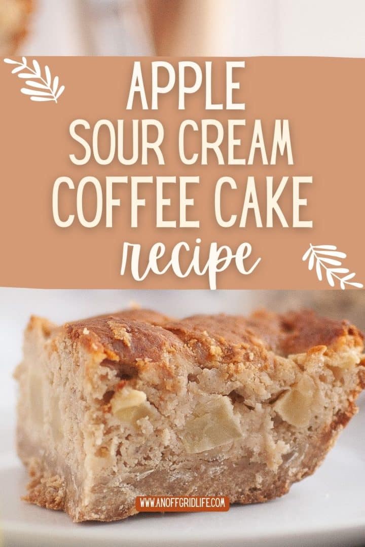 A slice of apple sour cream coffee cake sits on a white plate under a banner that reads, "Apple Sour Cream Coffee Cake Recipe.