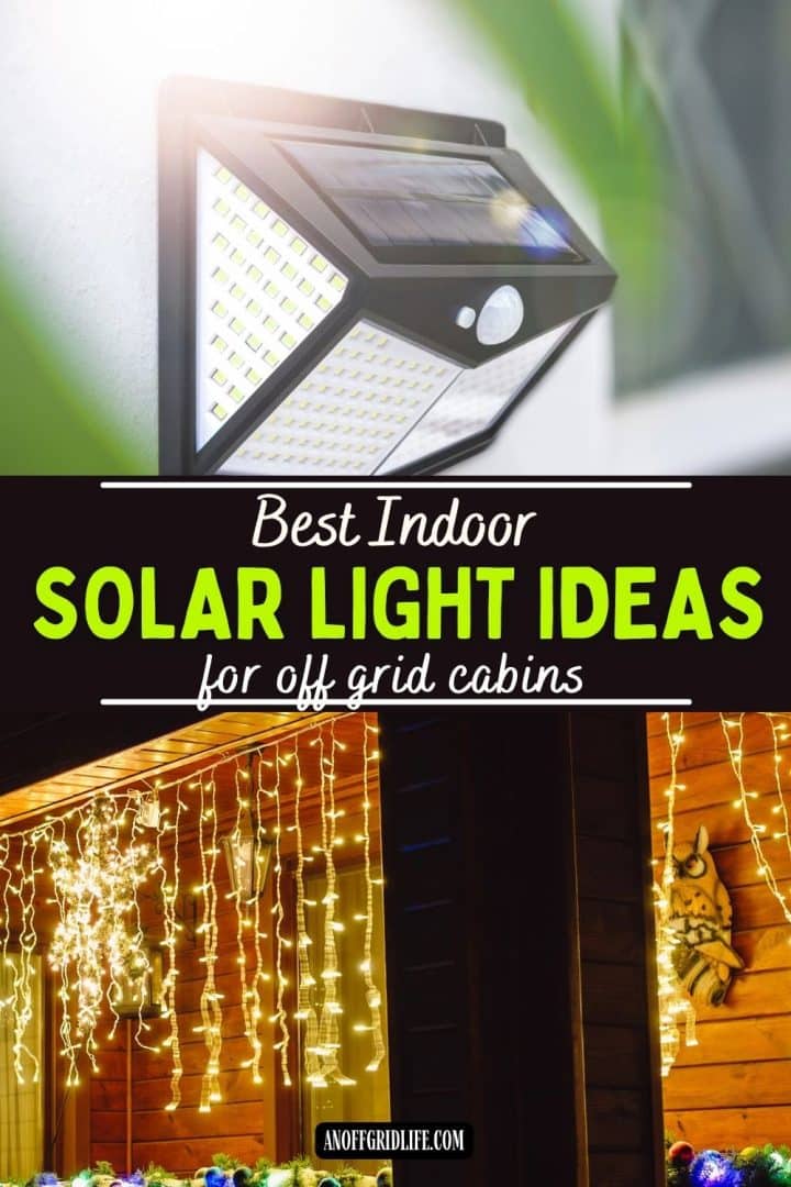 Close-up of a wall-mounted solar light above a banner reading "Best Indoor Solar Light Ideas for Off Grid Cabins," with a cabin decorated with string lights below.