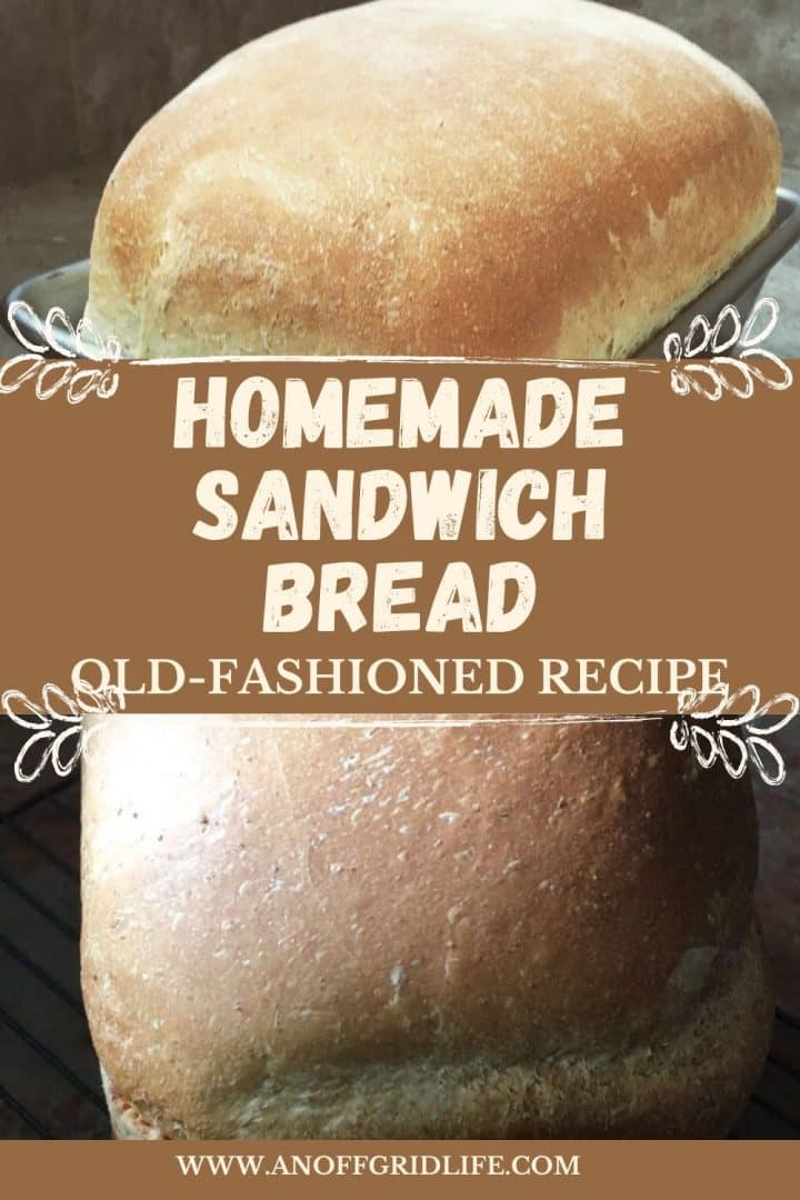 Two loaves of golden-brown homemade sandwich bread, one in a loaf pan and one on a cooling rack, with text promoting an old-fashioned bread recipe.