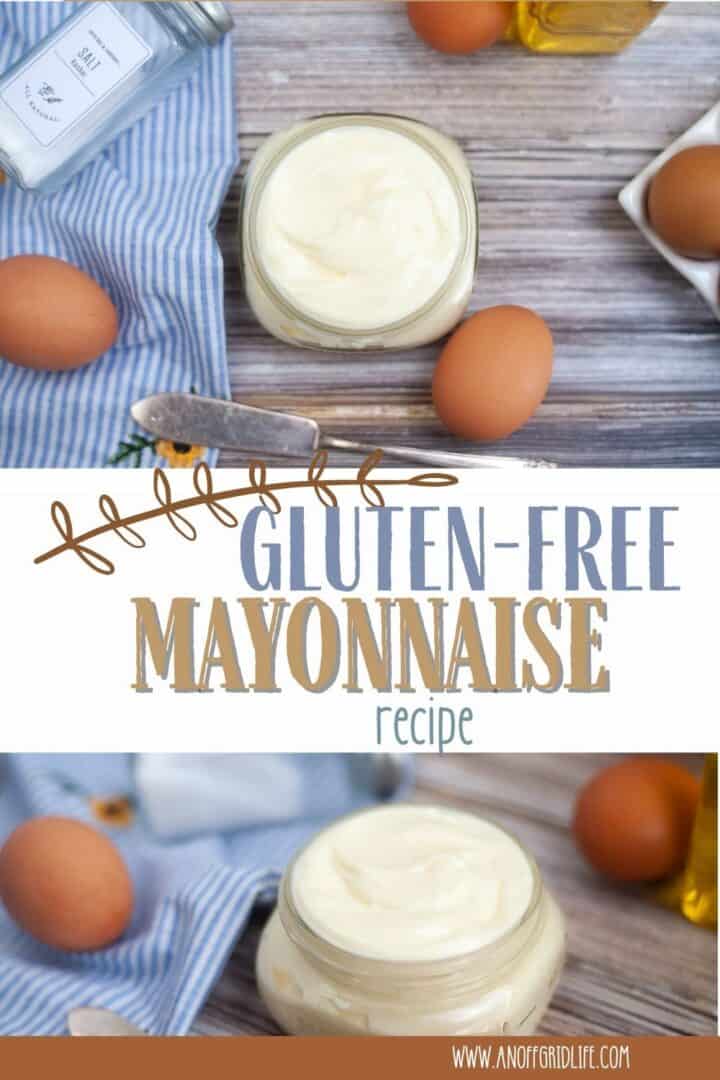 Gluten Free Mayonnaise Recipe