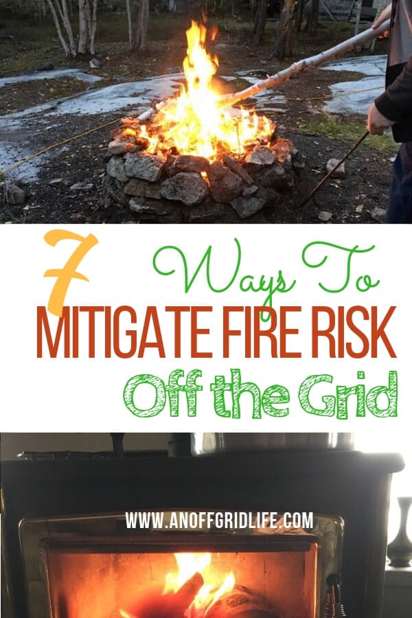 Learn how to mitigate fire risk indoors when you live off the grid. #offgridfireprotection #offgridhacks #offgridideas