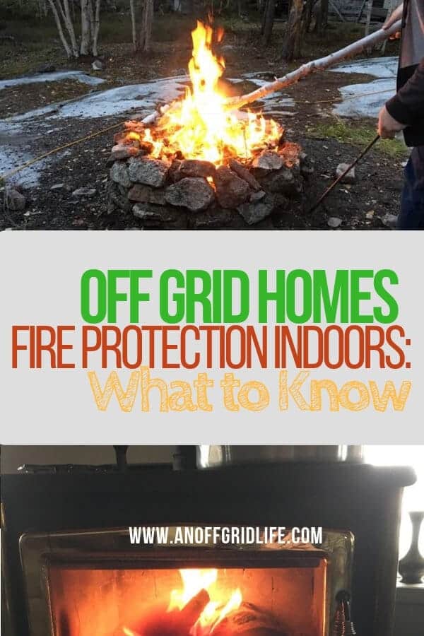 Off Grid Homes Fire Protection Indoors: What You Need to Know #offgridfireprotection #offgridhacks #offgridhomes