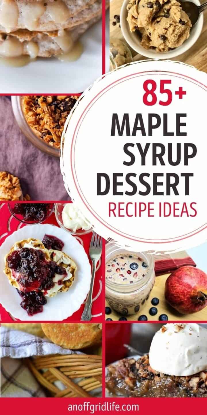 85+ Maple Syrup Dessert Ideas