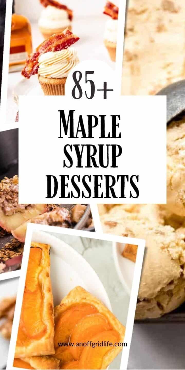 85+ Maple Syrup Dessert Ideas