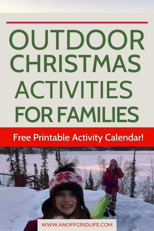 Outdoor Christmas Activities for Families text overlay on image of kids sledding in winter