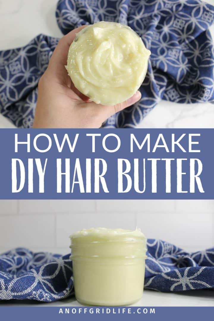 A hand holding a jar of DIY hair butter above a blue patterned cloth with text "How to Make DIY Hair Butter" and a website name.