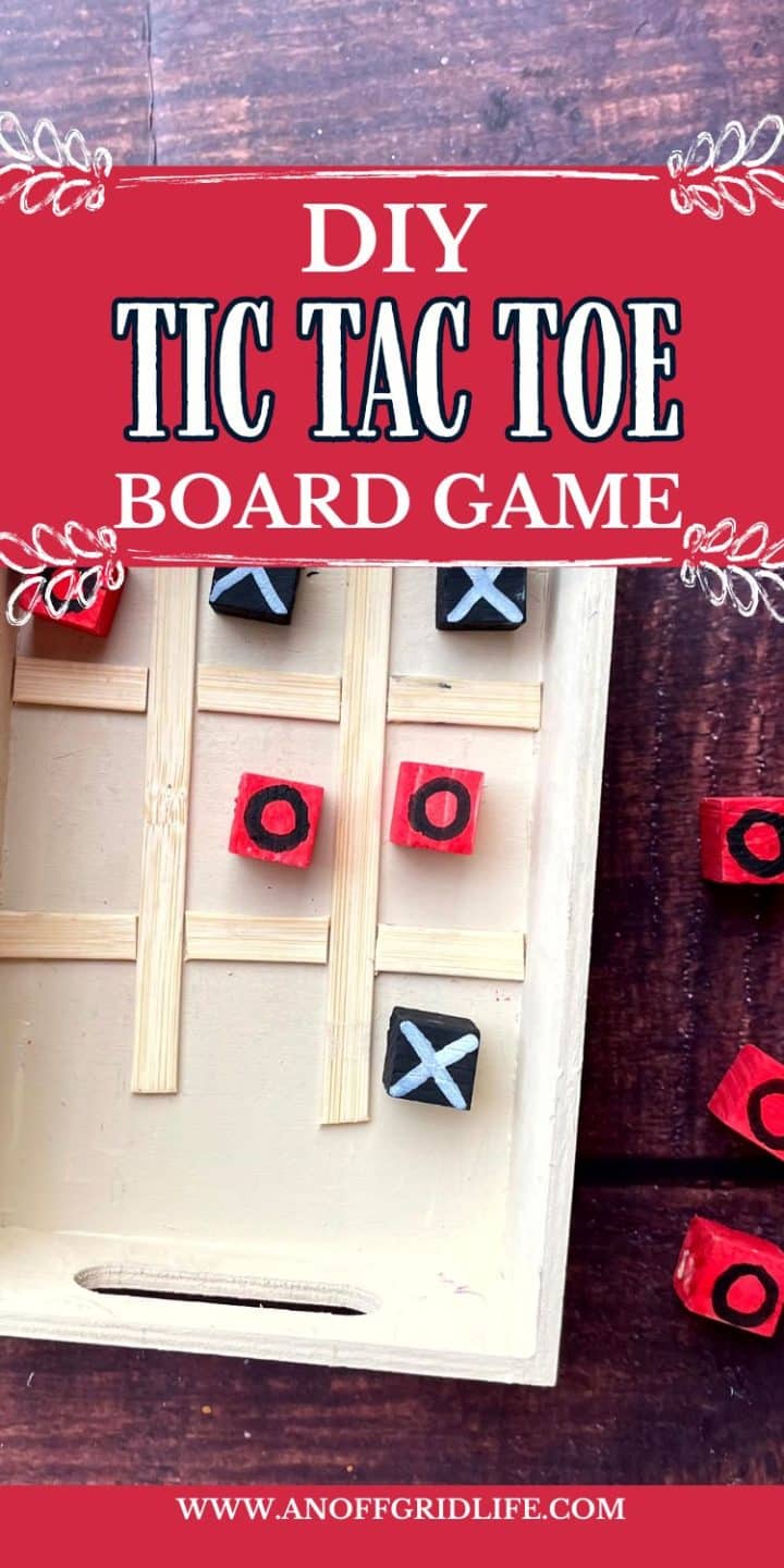 A wooden Tic Tac Toe board is set up with X and O pieces. The image has a red banner with text reading "DIY Tic Tac Toe Board Game" at the top and a website link at the bottom.