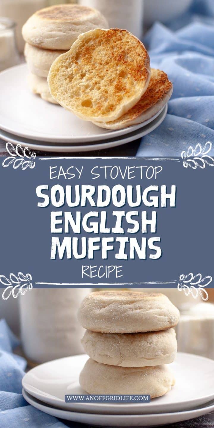 Two images of sourdough English muffins on a plate with blue cloth; one muffin is sliced open. Text reads "Easy Stovetop Sourdough English Muffins Recipe.
