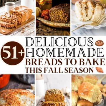 51 delicious homemade fall bread recipes to make this season.