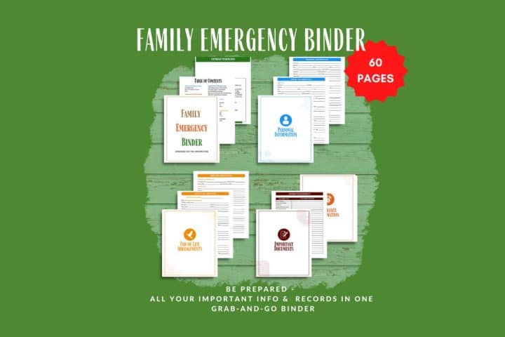 A green background displays the "Family Emergency Binder" with visuals of multiple document pages. Text highlights "60 pages" and emphasizes readiness with essential information in one binder.