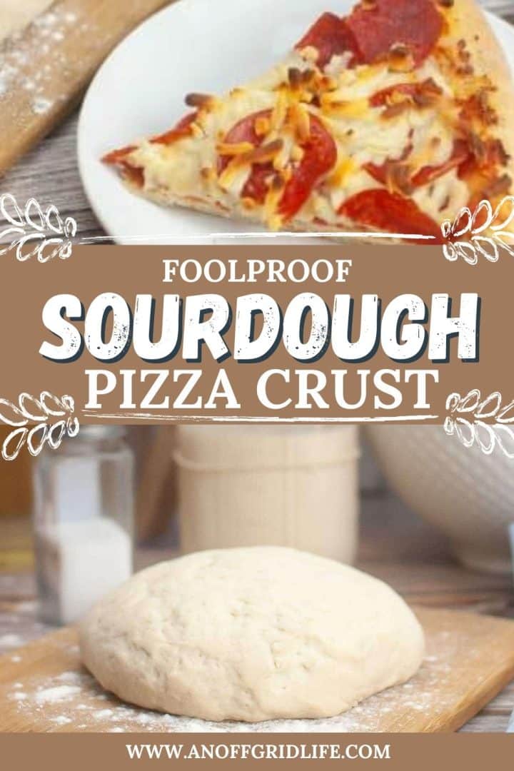 A pepperoni-topped pizza slice rests beside a dough ball, surrounded by baking ingredients. Text reads "Foolproof Sourdough Pizza Crust," celebrating the art of crafting sourdough pizza dough with ease.