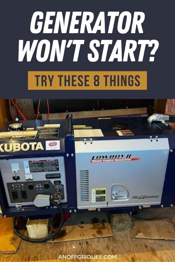 a pinterest image of a blue Kubota generator in a shed, text overlay "generator won't start? Try these 8 things"