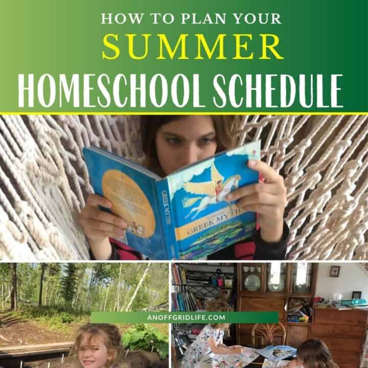 How to plan your summer homeschool schedule.
