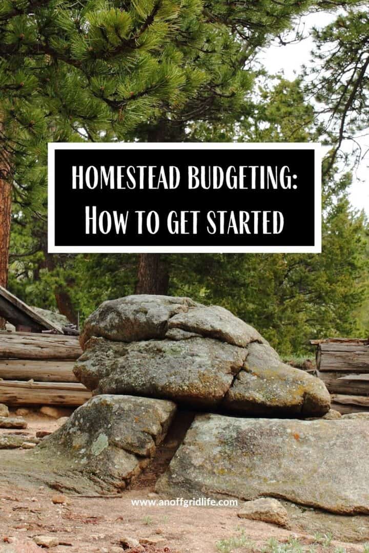 Homestead Budgeting text overlay on image of boulder by old pioneer fence.