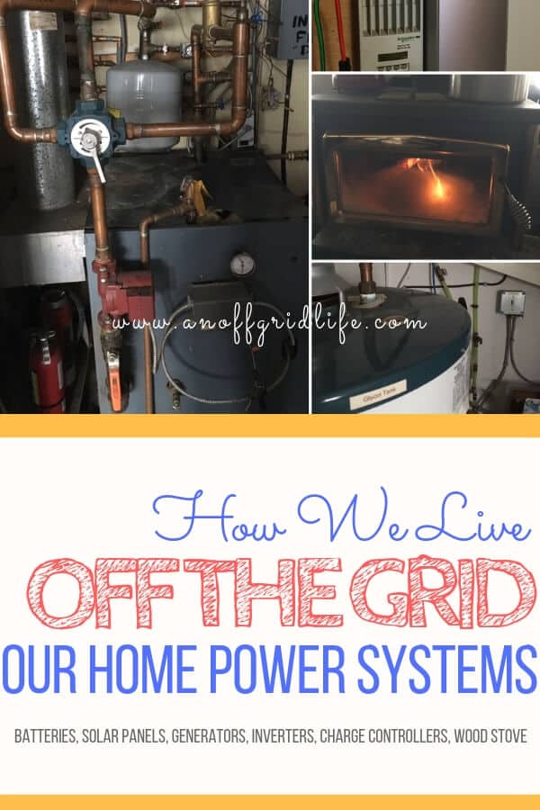 How We Live Off The Grid: Read about our systems for off grid living including our solar panels, battery bank, water system, heating system and wood stove. #liveoffthegrid #offgridlife #livingoffthegrid #offgridhacks