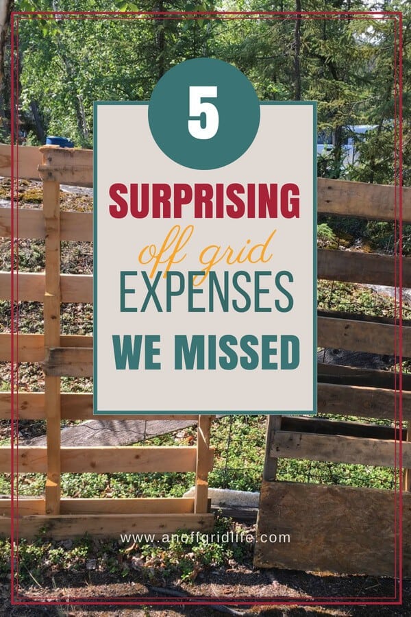 5 Surprising Off Grid Expenses text overlay over wooden skids upright in the forest