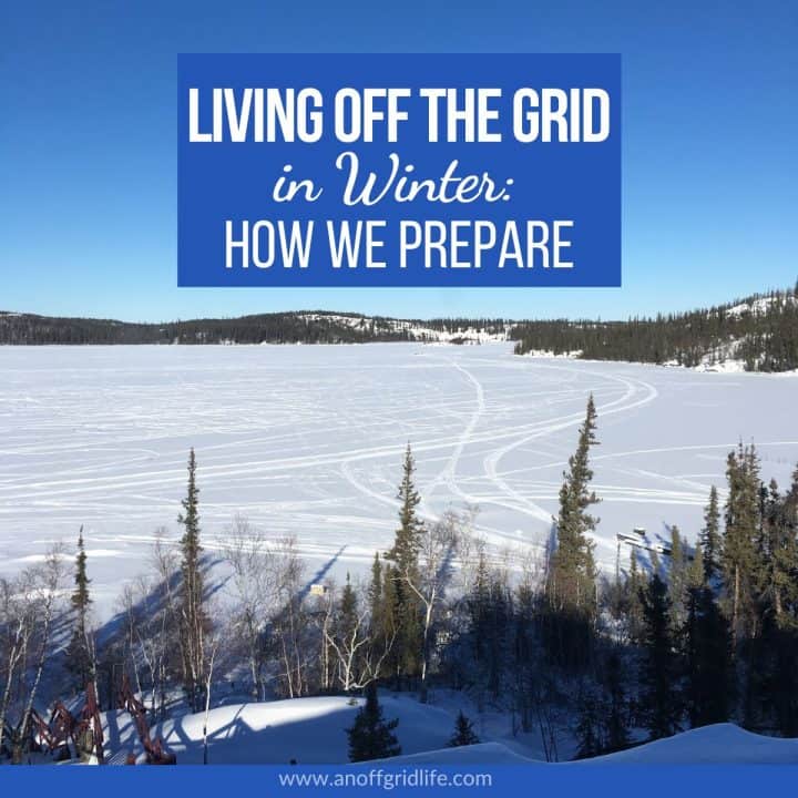 Living off the grid in winter