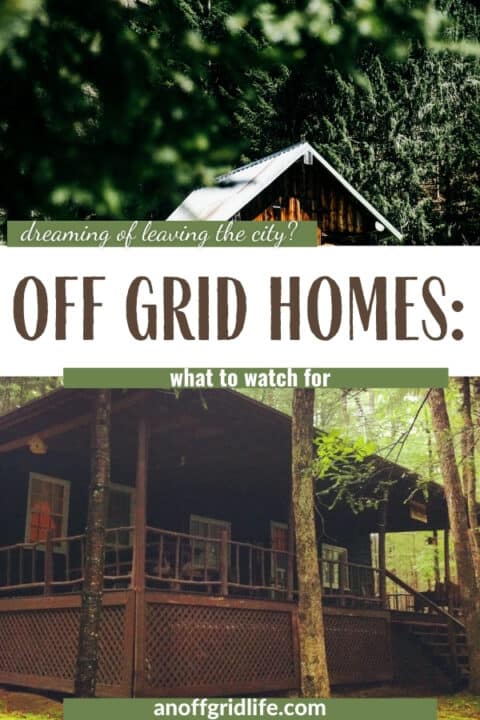 Off Grid Homes text over on images of two cabins in the woods