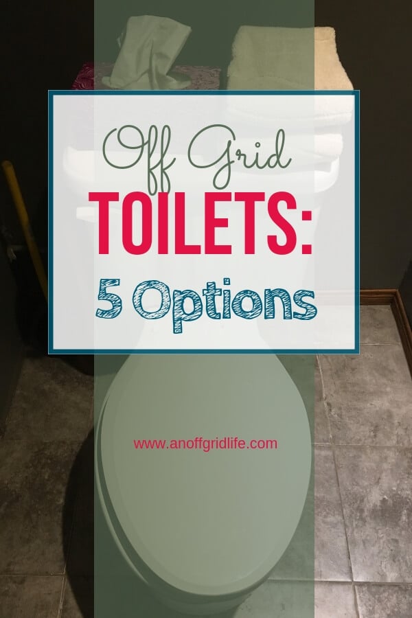 Text overlay: Off Grid Toilets: 5 Options over an image of a toilet lid closed in a small washroom.