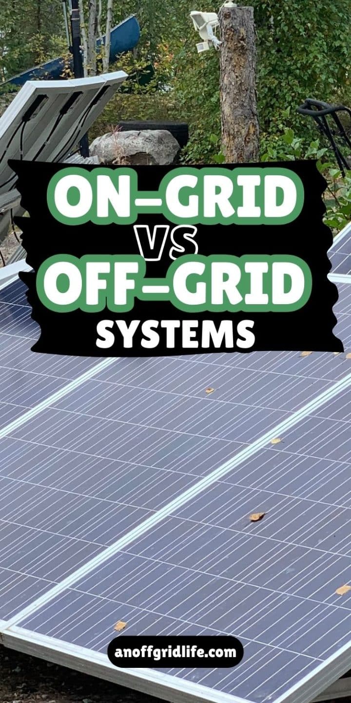 An array of solar panels outdoors with text overlay comparing on-grid and off-grid systems, highlighting the differences. Website URL at the bottom reads anoffgridlife.com.