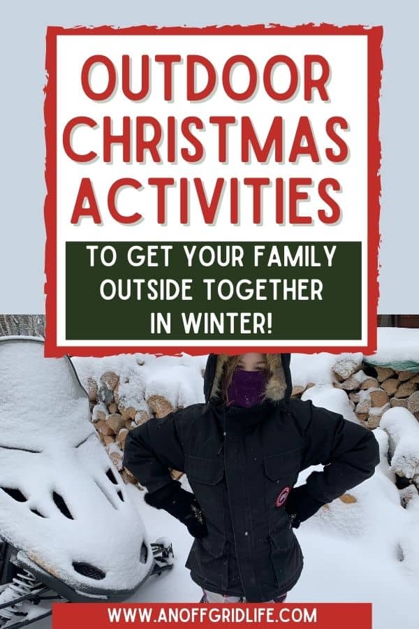 Outdoor Christmas Activities text overlay on image of a child bundled up outdoors in the snow