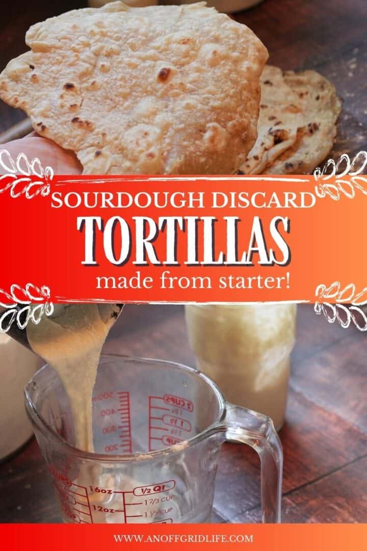 Sourdough Discard Tortillas Made from Starter.