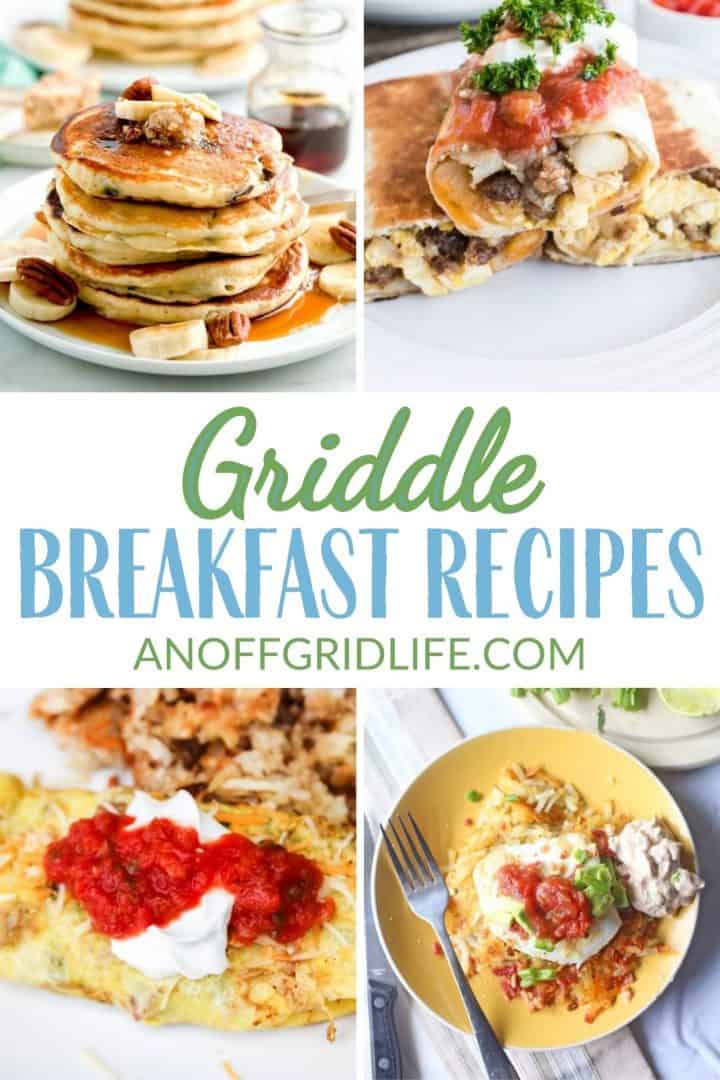 collage of griddle recipes for breakfast