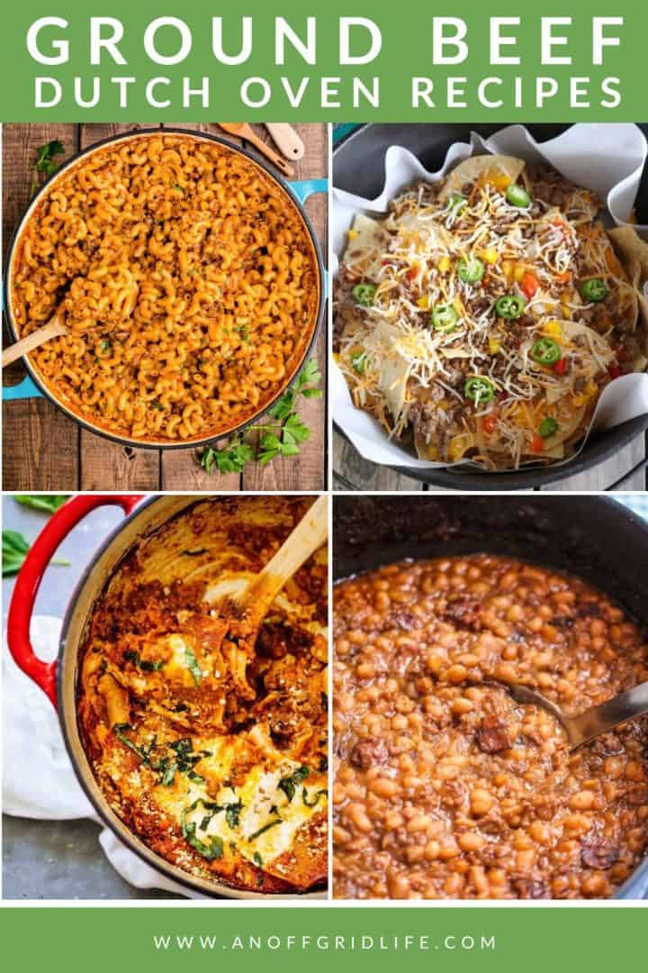 collage of ground beef dutch oven recipes